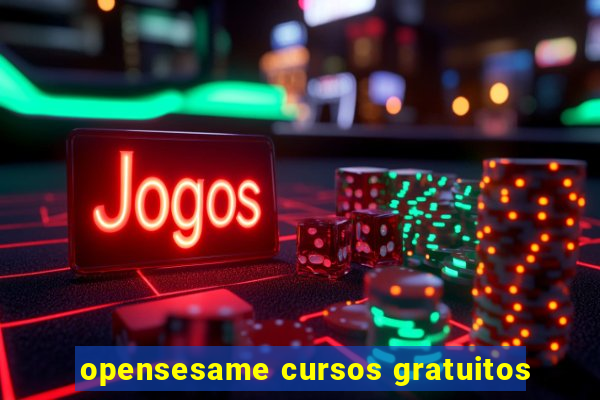 opensesame cursos gratuitos